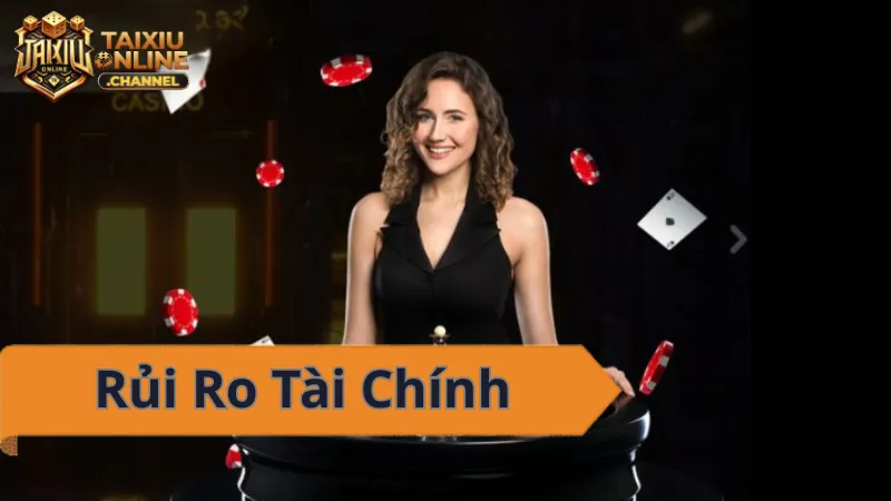 Rủi ro tài chính khi chơi tài xỉu online - Cần biết trước khi chơi